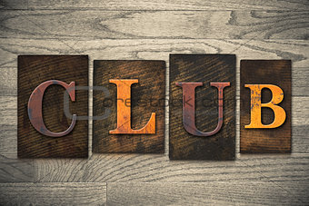 Club Concept Wooden Letterpress Type