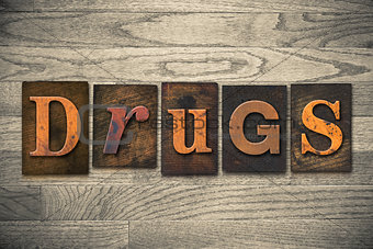 Drugs Concept Wooden Letterpress Type