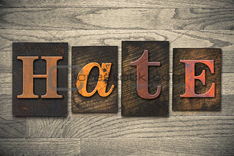 Hate Concept Wooden Letterpress Type