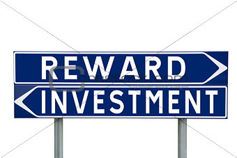 Reward or Investment