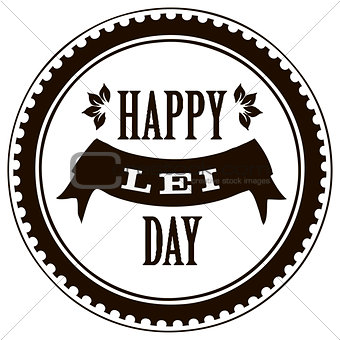 Happy Lei Day