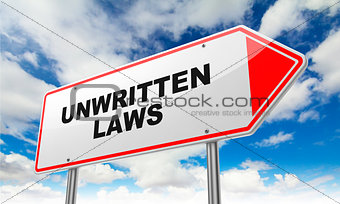 Unwritten Laws on Red Road Sign.