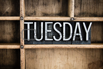 Tuesday Concept Metal Letterpress Word in Drawer