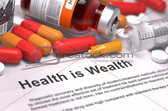 Health is Wealth - Medical Concept.