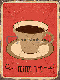 Retro metal sign " Coffee time"