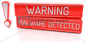 Warning Malware Detected - 3d banner, isolated on white backgrou