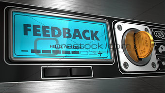 Feedback on Display of Vending Machine.