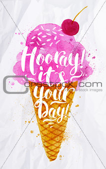 Ice cream it's your day