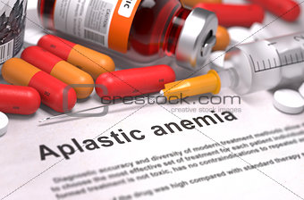 Diagnosis - Aplastic Anemia. Medical Concept. 