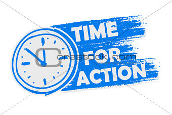 time for action with clock, blue drawn banner with sign