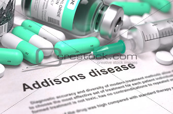 Diagnosis - Addisons Disease. Medical Concept with Blured Backgr