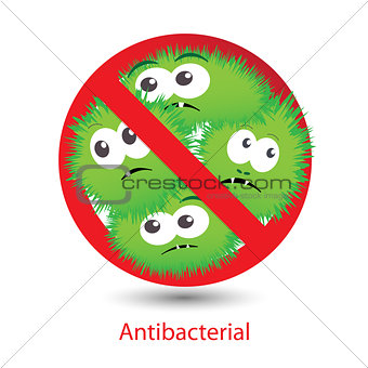 Antibacterial sign with a funny cartoon bacteria.