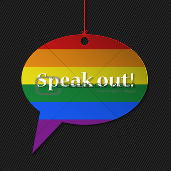 Gay flagged speech bubble with text 