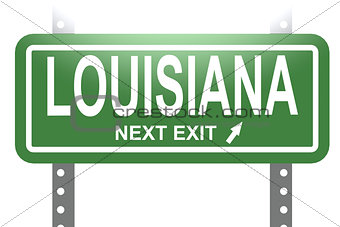 Louisiana green sign board isolated