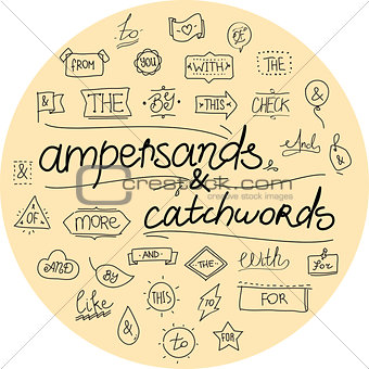 Vector hand drawn ampersands and catchwords.