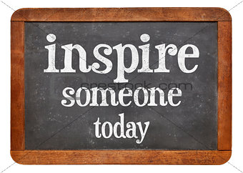 Inspire someone today