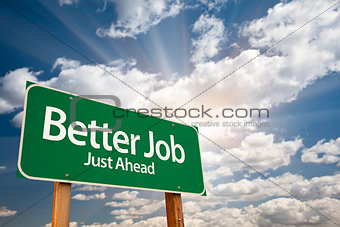 Better Job Green Road Sign Over Clouds