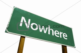 Nowhere road sign isolated.