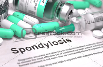 Diagnosis - Spondylosis. Medical Concept with Blurred Background.