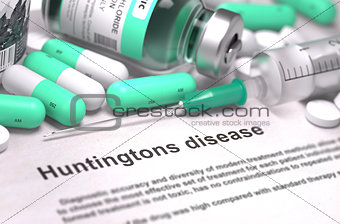 Diagnosis - Huntingtons Disease. Medical Concept.