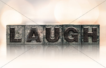 Laugh Concept Vintage Letterpress Type