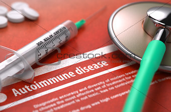 Autoimmune disease - Printed Diagnosis. Medical Concept.