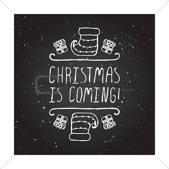 Christmas is coming - typographic element