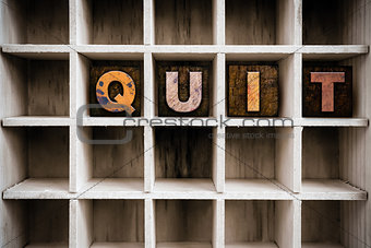 Quit Concept Wooden Letterpress Type in Drawer