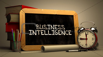 Business Intelligence Handwritten on Chalkboard.