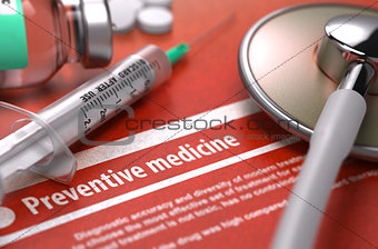 Preventive Medicine. Medical Concept.