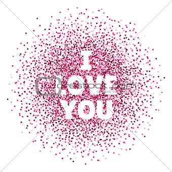 I love you. Valentines day card. Vector illustration with colorful hearts. Abstract illustration for print or banner.