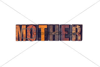 Mother Concept Isolated Letterpress Type