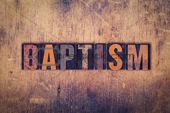 Baptism Concept Wooden Letterpress Type