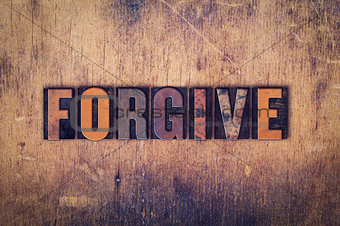 Forgive Concept Wooden Letterpress Type
