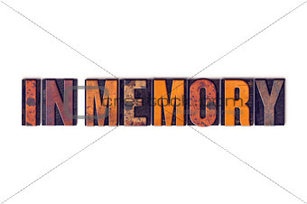 In Memory Concept Isolated Letterpress Type