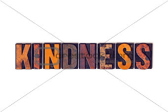 Kindness Concept Isolated Letterpress Type