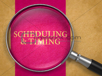 Scheduling and Timing Concept through Magnifier.