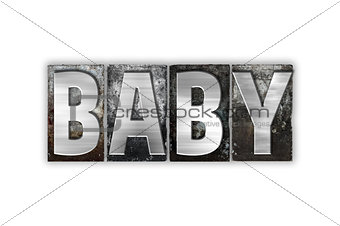 Baby Concept Isolated Metal Letterpress Type