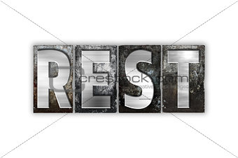 Rest Concept Isolated Metal Letterpress Type