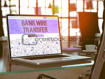 Bank Wire Transfer - Concept on Laptop Screen.