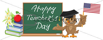 Happy Teachers Day. Owl teacher stands at blackboard