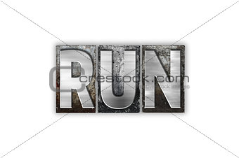 Run Concept Isolated Metal Letterpress Type