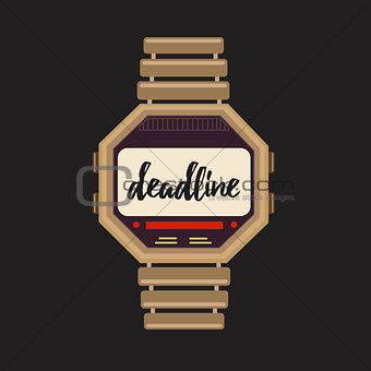 Deadline sign on the smart watches