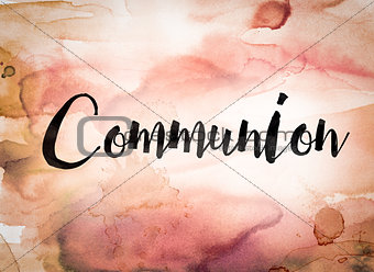 Communion Concept Watercolor Theme