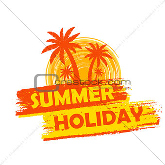 summer holiday with palms and sun sign, yellow and orange drawn 