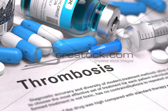 Diagnosis - Thrombosis. Medical Concept.