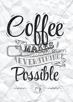 Poster coffee makes possible paper