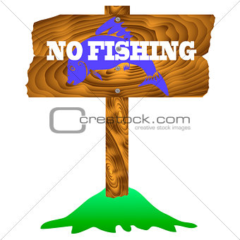 No Fishing Wooden Sign Isolated