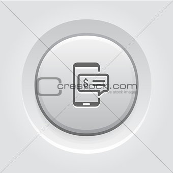 SMS Notification Icon. Grey Button Design.