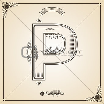 Calligraphic Fotn with Border, Frame Elements and Invitation Design Symbols. Collection of Vector glyph. Certificate Decor. Hand written retro feather Symbol. Letter P